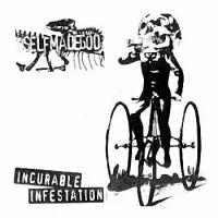 Incurable Infestation