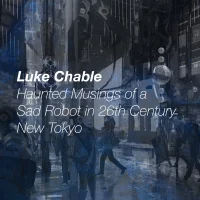 Haunted Musings Of A Sad Robot In 26th Century New Tokyo