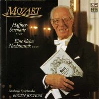 Haffner-Serenade (KV 250) / Eine Kleine Nachtmusik (KV 525)