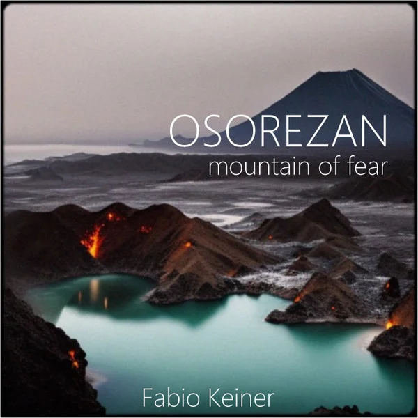 Osorezan - Mountain Of Fear