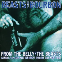 From The Belly Of The Beasts (Live 91 & 92 And Shit We Didn't Put Out The First Time)