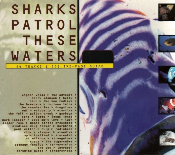 Sharks Patrol These Waters - The Best Of Volume Part 2