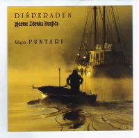 Dišperadun - Pjesme Zdenka Runjića