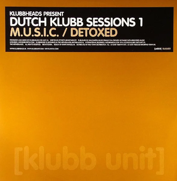 M.U.S.I.C. / Detoxed (Dutch Klubb Sessions 1)