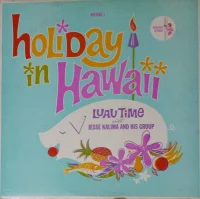 Holiday In Hawaii, Volume I: Luau Time