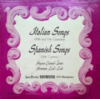 Italian Songs (16th And 17th Centuries) / Spanish Songs (16th Century)
