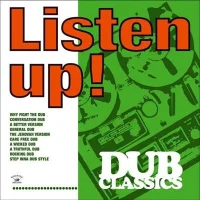 Listen Up! Dub Classics