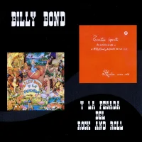 Billy Bond Y La Pesada Del Rock And Roll - Volumes 3 & 4