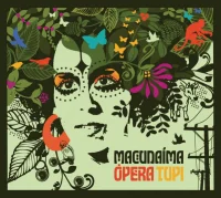 Macunaima Opera Tupi