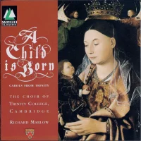 A Child Is Born: Carols From Trinity