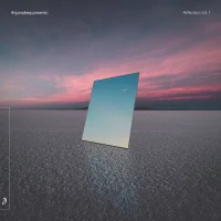Anjunadeep Presents: Reflections Vol. 1