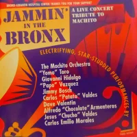 Jammin' In The Bronx A Live Concert Tribute To Machito