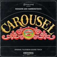 Armstrong Presents Rodgers & Hammerstein's Carousel - Original ABC Television Soundtrack