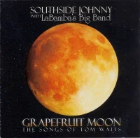 Grapefruit Moon (The Songs Of Tom Waits)