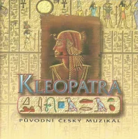 Kleopatra (Původní Český Muzikál)