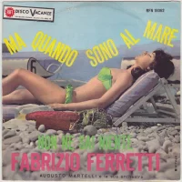 Ma Quando Sono Al Mare