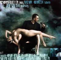 Richard Müller/Hlas, Michal Horáček/Slova, Jan Saudek/Obrazy