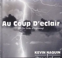 Au Coup D'Eclair = At The Strike Of Lightning
