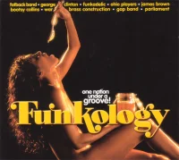 Funkology - One Nation Under A Groove!