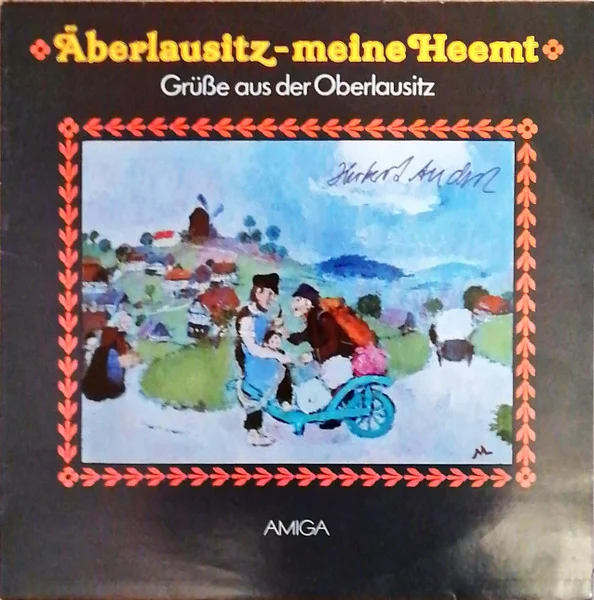 Äberlausitz - Meine Heemt (Grüße Aus Der Oberlausitz)