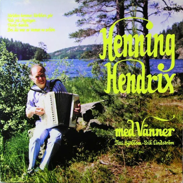 Henning Hendrix Med Vänner