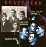 Trans Europa Express / Electric Cafe