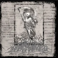 Psalm Of The Grand Destroyer
