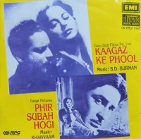 Kaagaz Ke Phool / Phir Subha Hogi