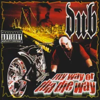 My Way Or Tha Die Way