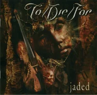 Jaded