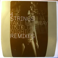 Take Me Away (Into The Night) (Remixes)