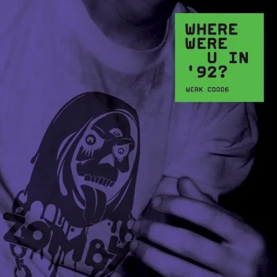 Where Were U In '92?