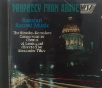Prophecy From Above (Russian Sacred Music)