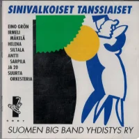 Sinivalkoiset Tanssiaiset (Suomen Big Band Yhdistys Ry)