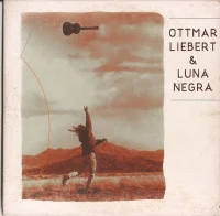 Ottmar Liebert & Luna Negra