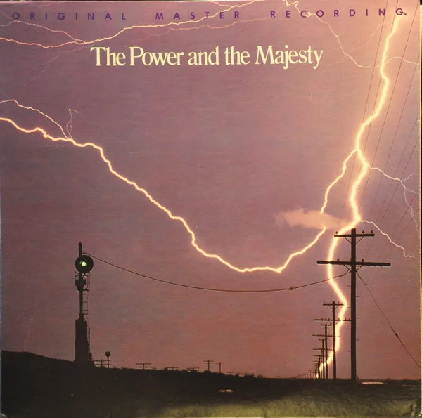 The Power And The Majesty