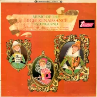 Music Of The High Renaissance In England