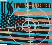 I Wanna Be A Kennedy