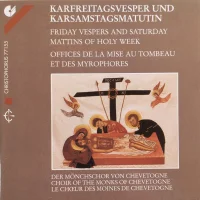 Karfreitagsvesper Und Karsamstagsmatutin (Offices De La Mise Au Tombeau Et Des Myrophores)