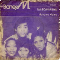 I'm Born Again / Bahama Mama
