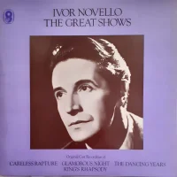 Ivor Novello - The Great Shows