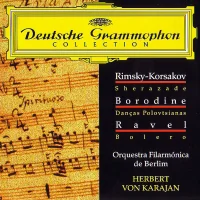 Rimsky-Korsakov: Scheherazade / Borodin: Danzas Polovtsianas / Ravel: Bolero