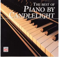 The Best Of Piano By Candlelight