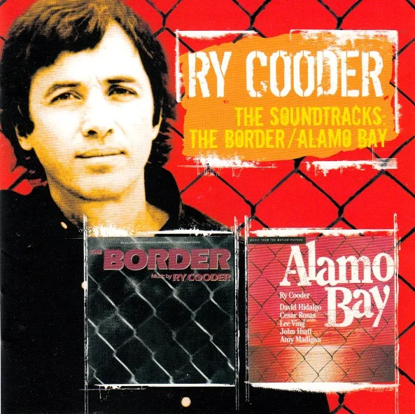 The Soundtracks (The Border / Alamo Bay)