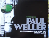 All I Wanna Do (Is Be With You) / Push It Along