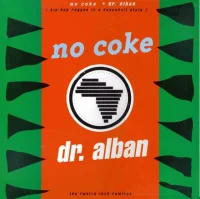 No Coke (The Twelve Inch Remixes)