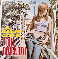 … A Bailar Con El Trio Oriental