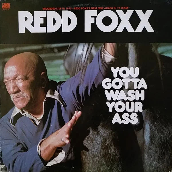 You Gotta Wash Your Ass