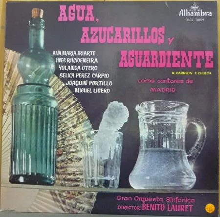 Agua, Azucarillos Y Aguardiente