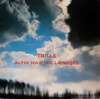 Altid Har Jeg Længsel